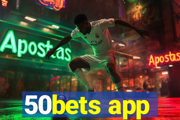 50bets app